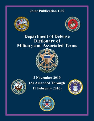 JP 1-02 DOD Dictionary of Military Terms - 2016 - BIG size - Click Image to Close
